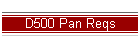 D500 Pan Reqs
